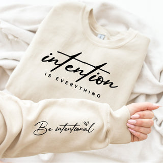 Be Intentional Sweatshirt